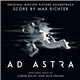 Max Richter, Lorne Balfe, Nils Frahm - Ad Astra (Original Motion Picture Soundtrack)